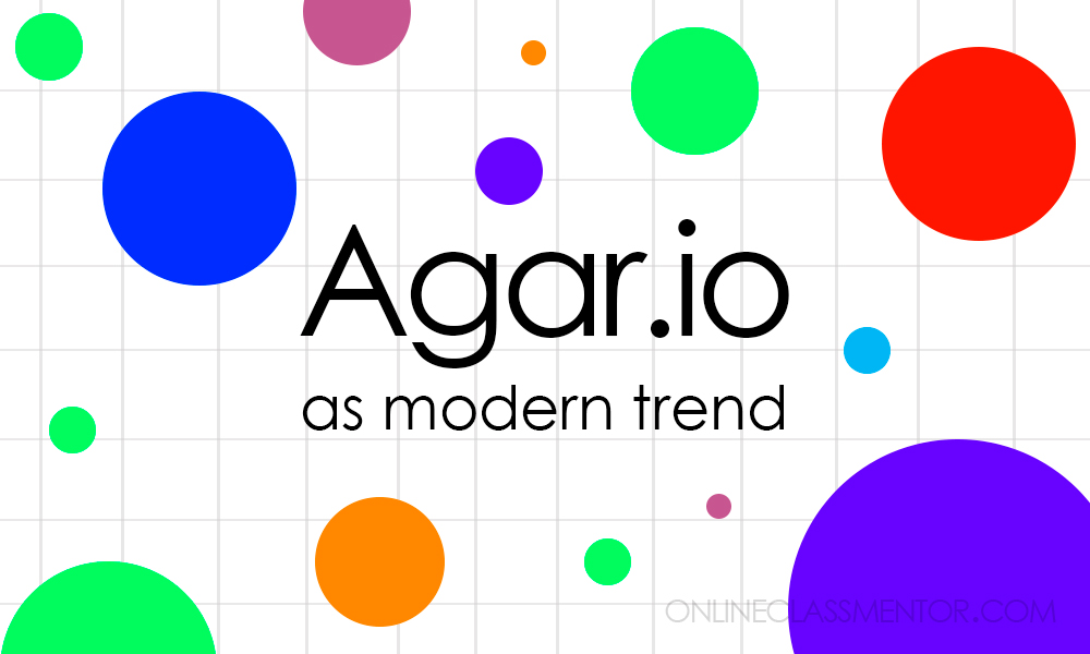Why So Popular? Agar.io As Modern Trend